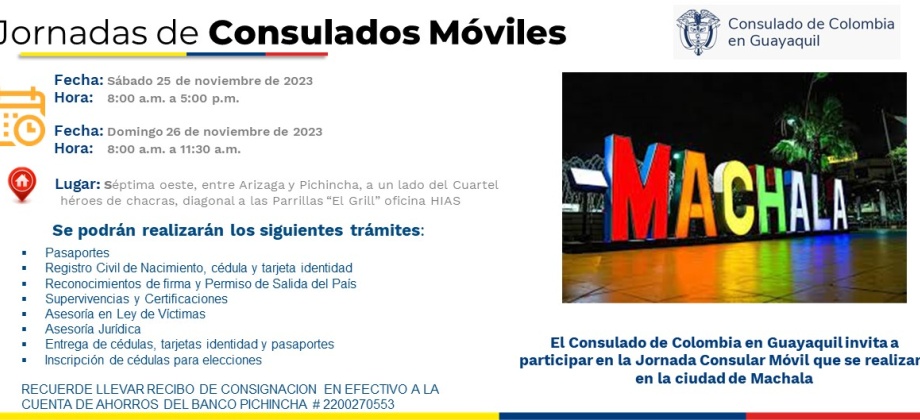 El Consulado de Colombia en Guayaquil realizará un Consulado Móvil en la ciudad de Manta los días 25 y 26 de noviembre de 2023