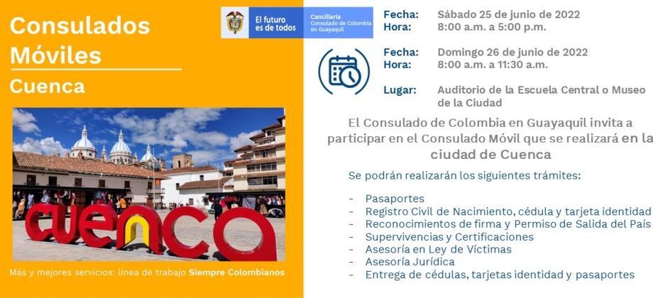 Consulado de Colombia en Guayaquil realizará un Consulado Móvil en Cuenca, los días 25 y 26 de junio de 2022