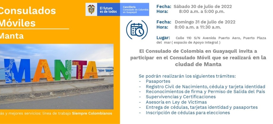 El Consulado de Colombia en Guayaquil realizará un Consulado Móvil en Manta, los días 30 y 31 de julio de 2022