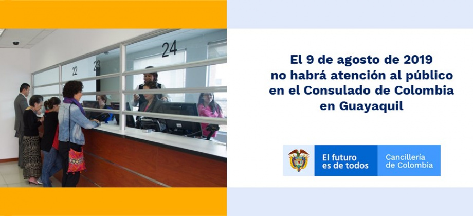 El 9 de agosto no habrá atención al público en el Consulado de Colombia en Guayaquil 