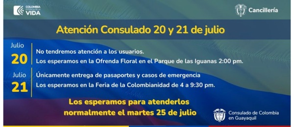Ten en cuenta los horarios del Consulado de Colombia en Guayaquil para el 20 y 21 de julio de 2023 