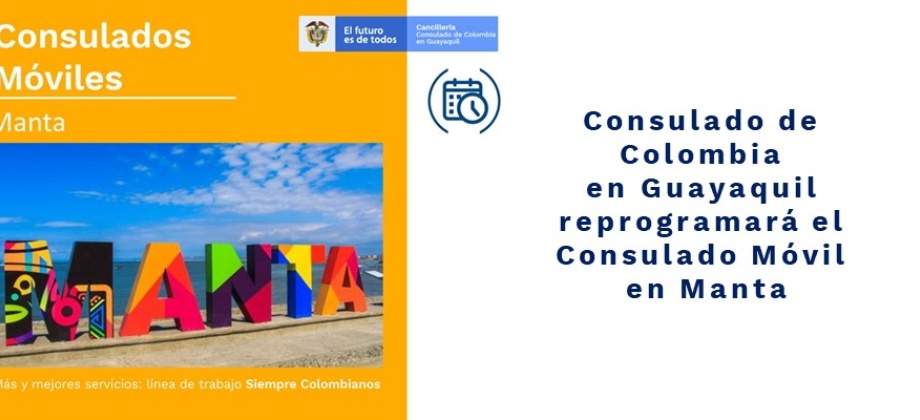 Consulado de Colombia en Guayaquil reprogramará el Consulado Móvil 