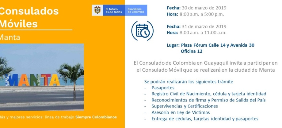 Consulado de Colombia en Guayaquil realizará Consulado Móvil en la ciudad de Manta, los días  30 y 31 de marzo de 2019