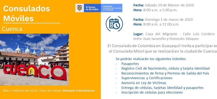 Consulado de Colombia en Guayaquil realizará Consulado Móvil en Cuenca, los días 29 de febrero y 1 de marzo de 2020