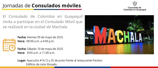 Consulado de Colombia en Guayaquil realizará el jornada de Consulado Móvil en Machala