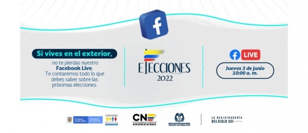 Los colombianos en el exterior podrán resolver sus dudas sobre las Elecciones 2022, el 3 de junio de 2021