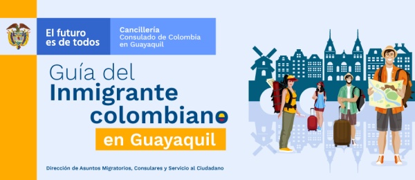 Guía del inmigrante colombiano en Guayaquil