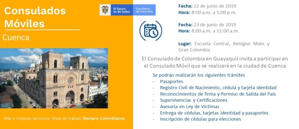 El Consulado de Colombia en Guayaquil invita al Consulado Móvil en Cuenca el 22 y 23 junio  de 2019